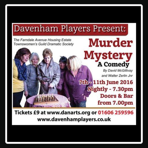 The Farndale Avenue Dramatic Society Murder Mystery – July 2016