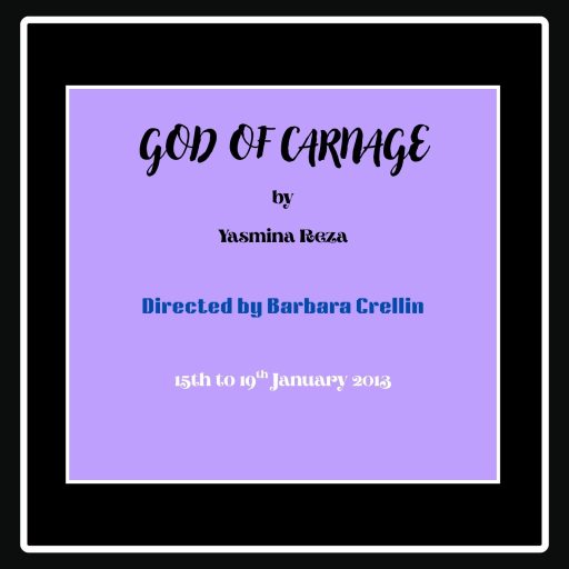 God Of Carnage – January 2013